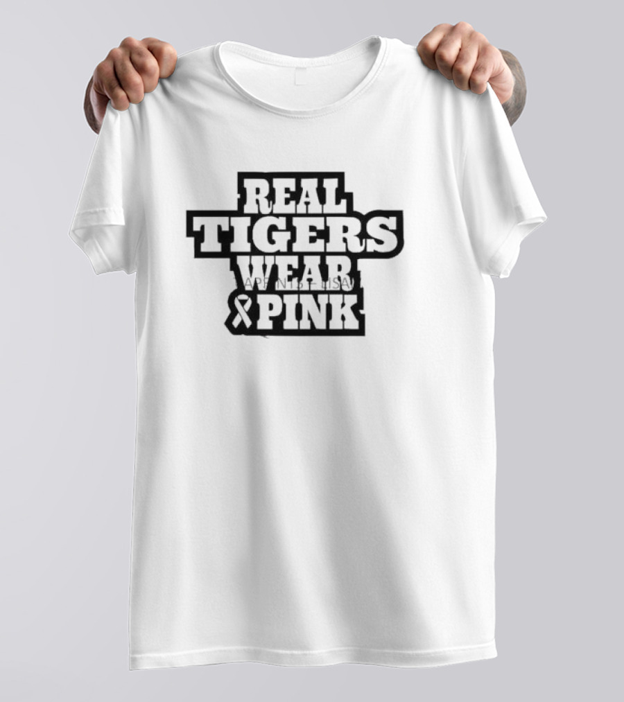 Real Tigers Wear Pink Breast Cancer Awareness October Detroit Tiger T-Shirt