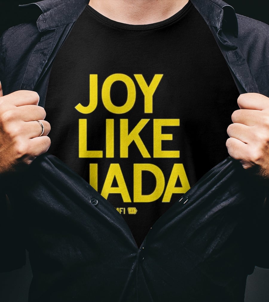 Joy Like Jada Jada Gyamfi ZL T-Shirt