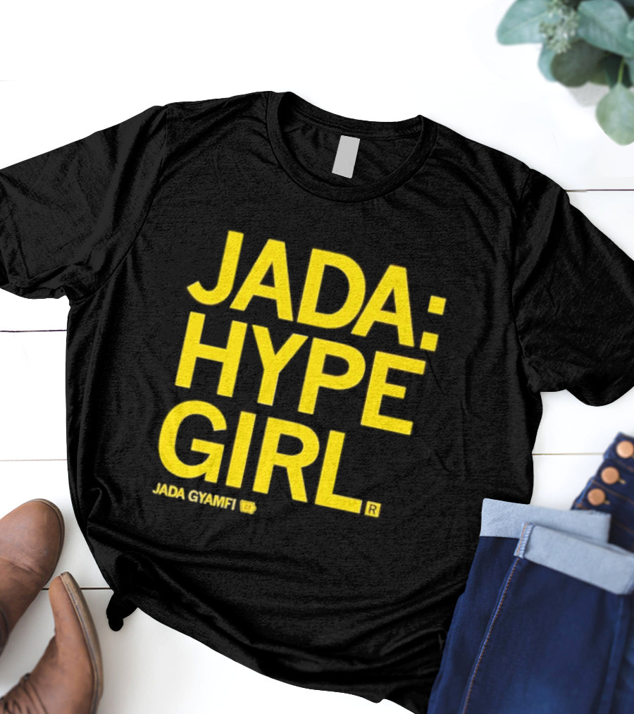 Jada Hype Girl Jada Gyamfi 23 T-Shirt