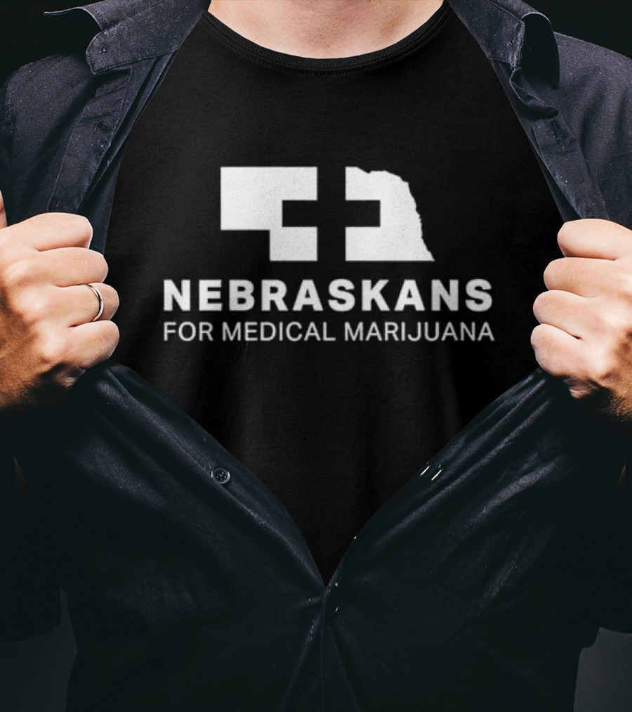 Nebraskans For Medical Marijuana Advocacy And Support T-Shirt