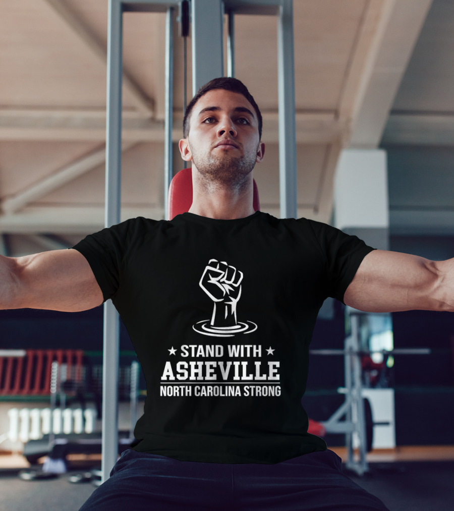 Stand With Asheville North Carolina Strong T-Shirt