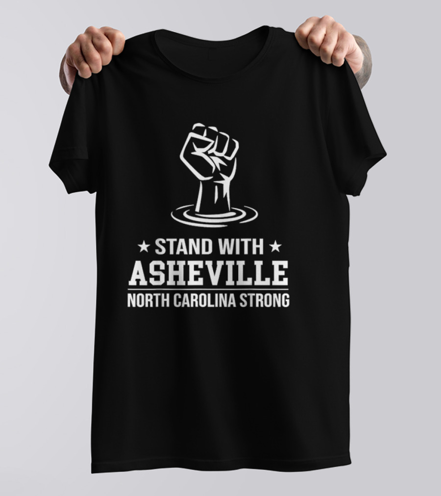 Stand With Asheville North Carolina Strong T-Shirt