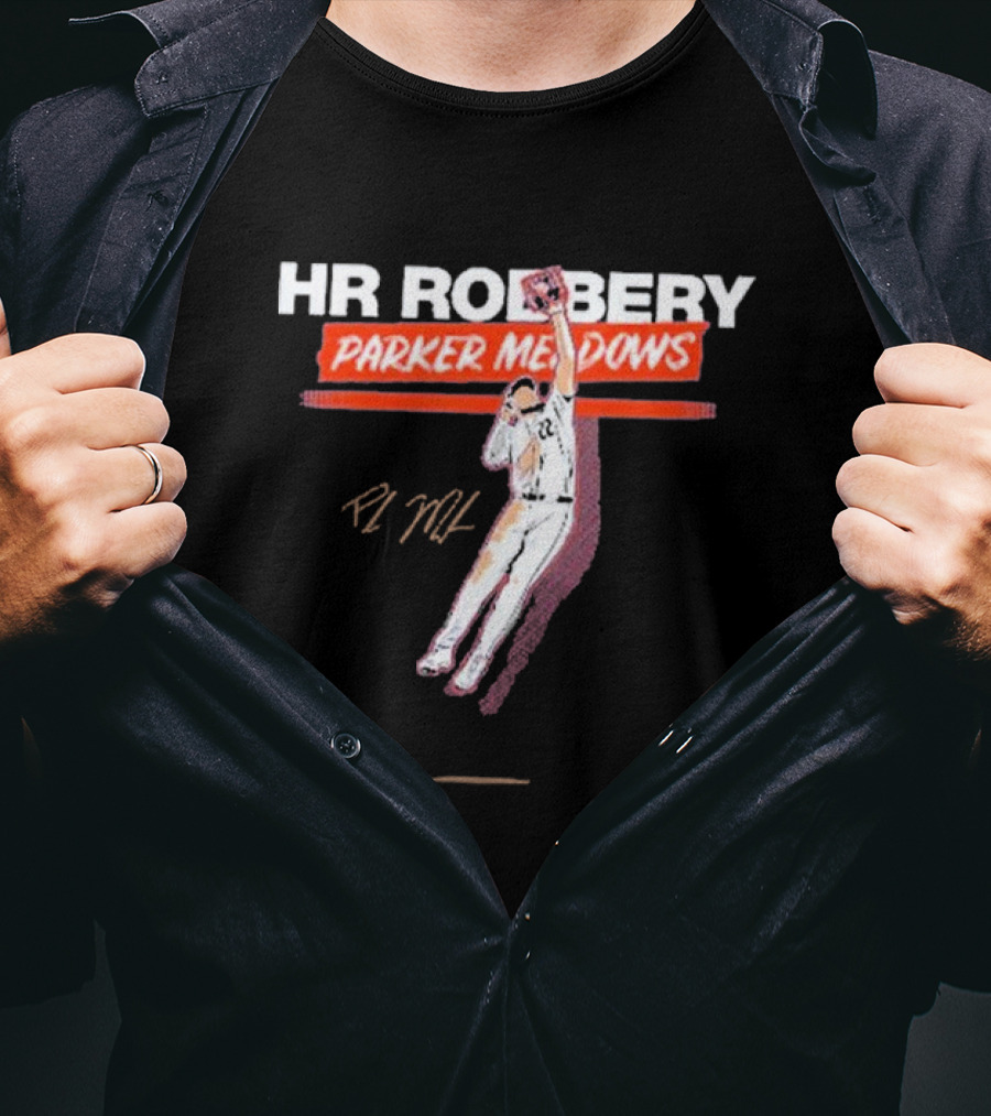HR Robbery Parker Meadows Baseball Catch T-Shirt