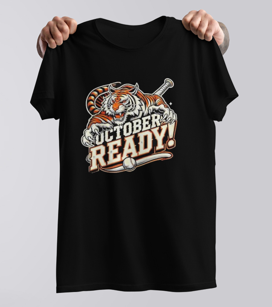 October Ready Baseball Tiger Fan Detroit Tigers T-Shirt