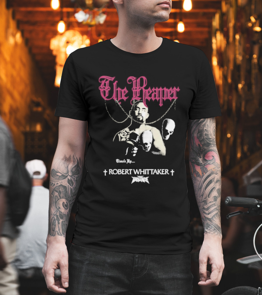 The Reaper Time's Up Robert Whittaker UFC T-Shirt