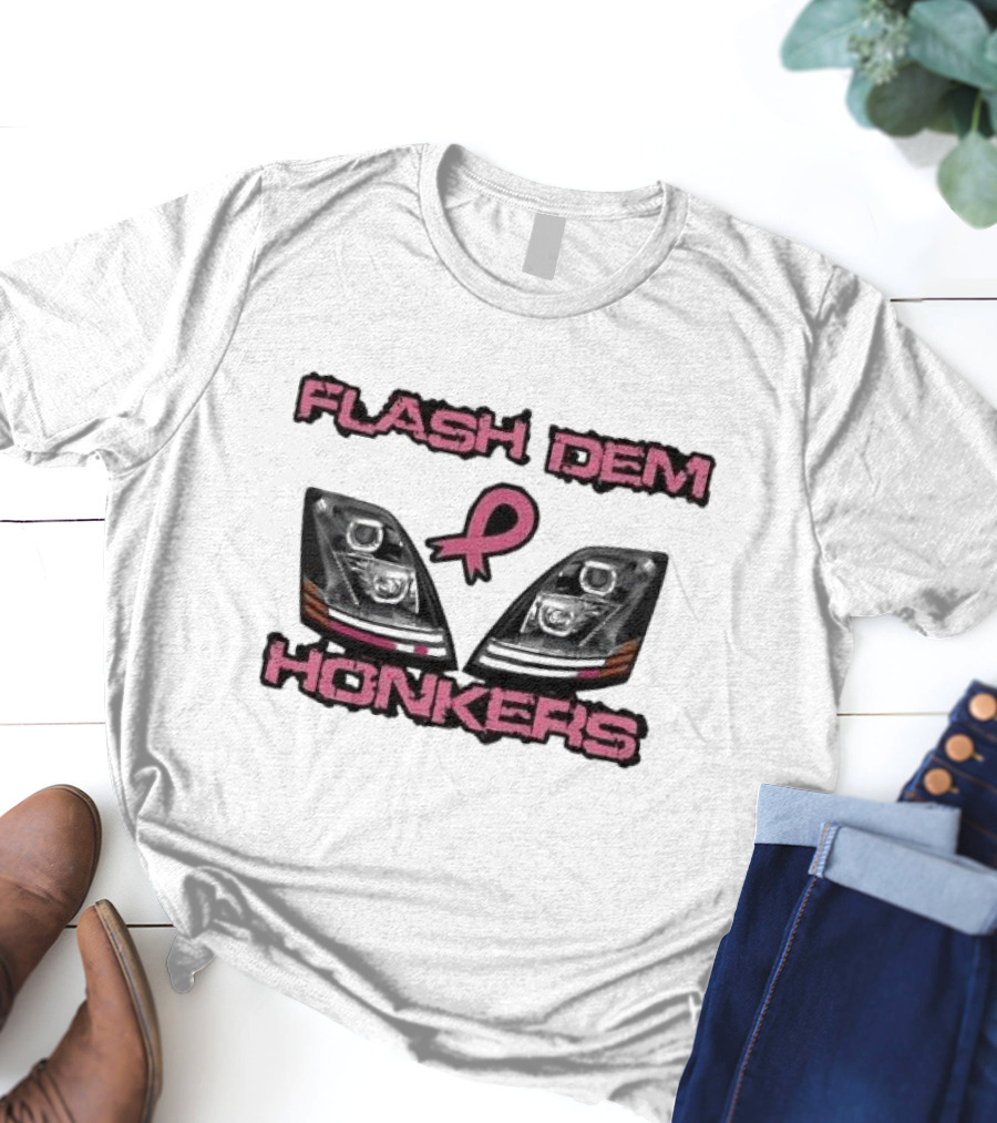 Flash Dem Honkers Awareness Headlights T-Shirt