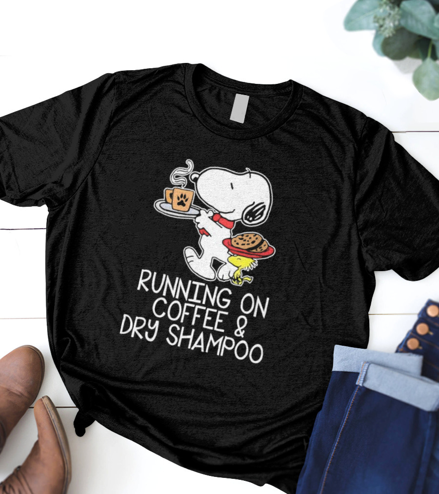 Snoopy And Woodstock Running On Coffee And Dry Shampoo T-Shirt