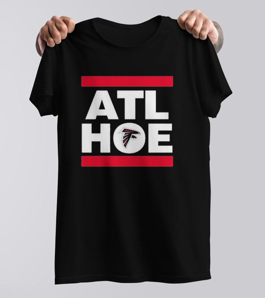 ATL Hoe Rise Up Atlanta Falcons T-Shirt