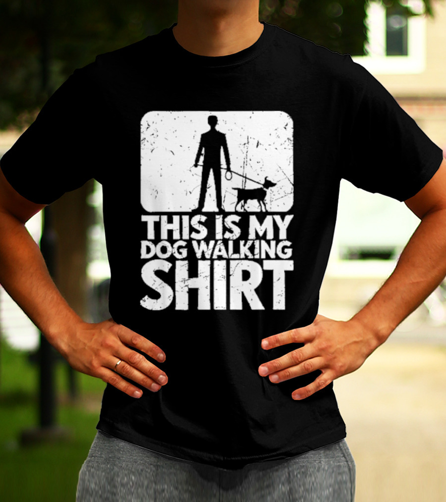 This Is My Dog Walking T-Shirt