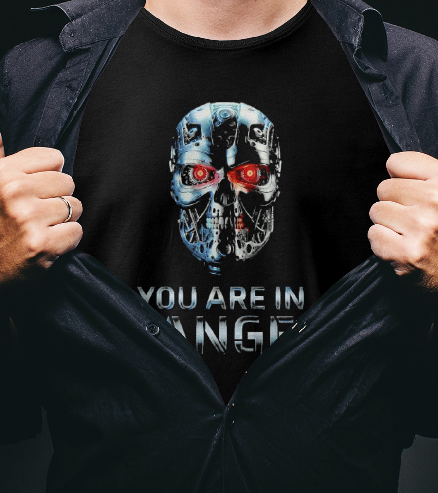 You Are In Danger Terminator Skynet Metal Skull T-Shirt