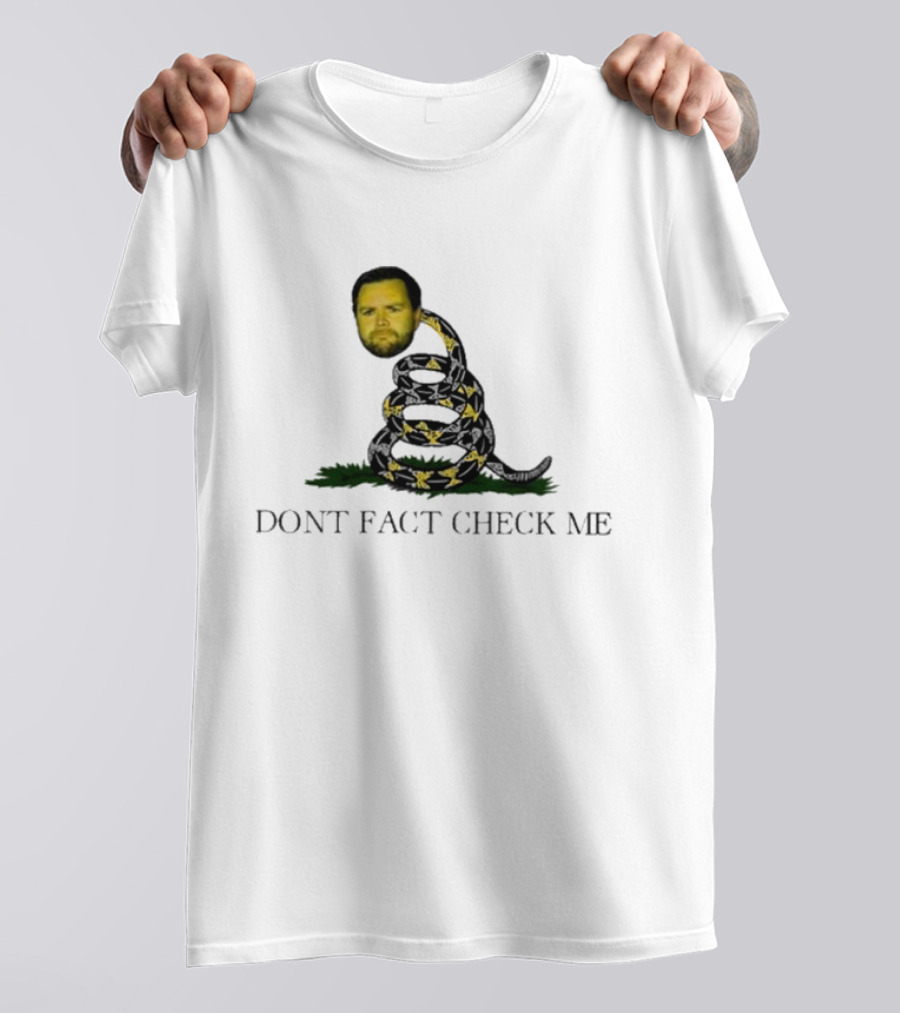 JD Vance Don’t Fact Check Me Gadsden Flag T-Shirt