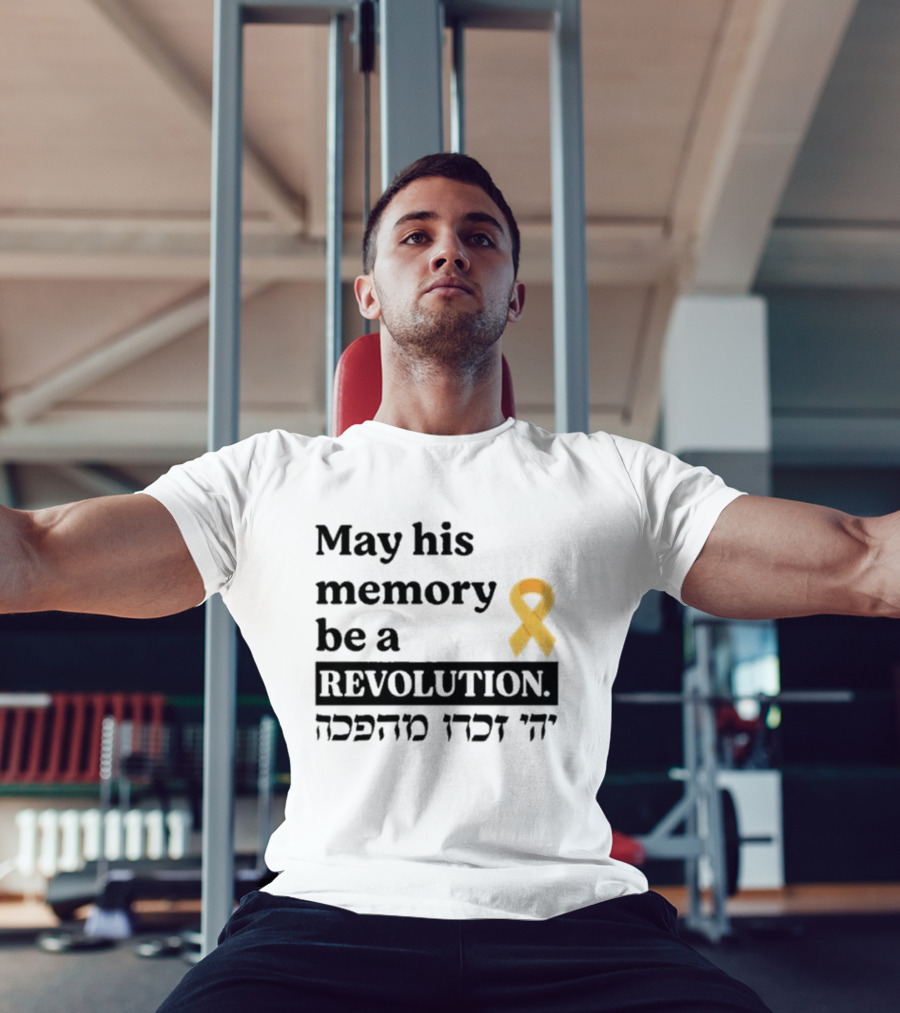 May His Memory Be A Revolution With Yellow Awareness T-Shirt