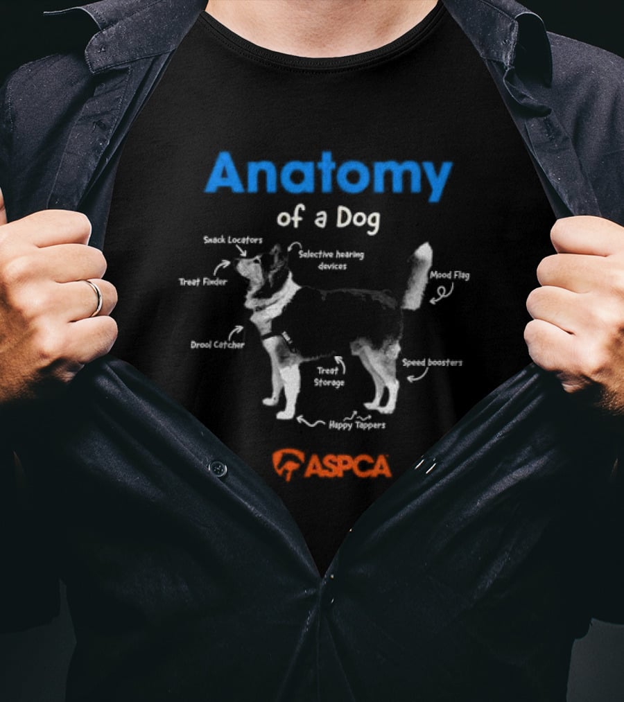 Anatomy Of A Dog ASPCA Snack Locators Selective Hearing Devices Mood Flag Treat Finder Drool Catcher Treat Storage Happy Tappers Speed Boosters T-Shirt