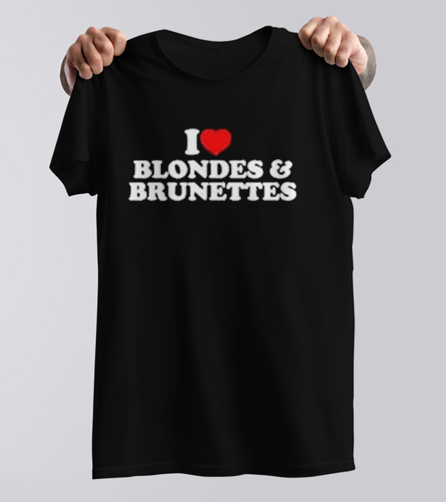 I Heart Blondes And Brunettes T-Shirt