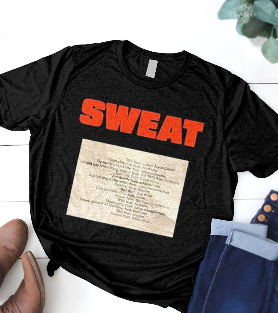 SWEAT Crumpled Up Set List Featuring Robyn, Ariana Grande, Khalid, Halsey, Lana Del Rey, Billie Eilish T-Shirt