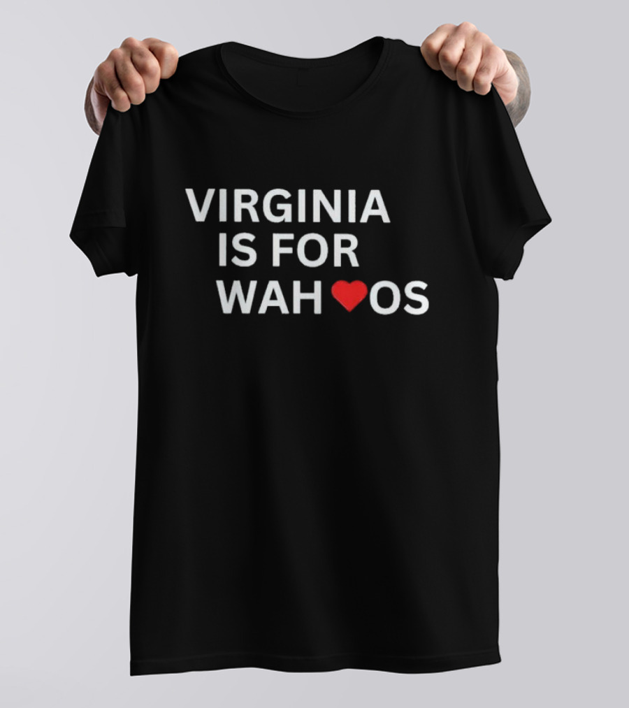 Virginia Is For Wahoos With Heart T-Shirt