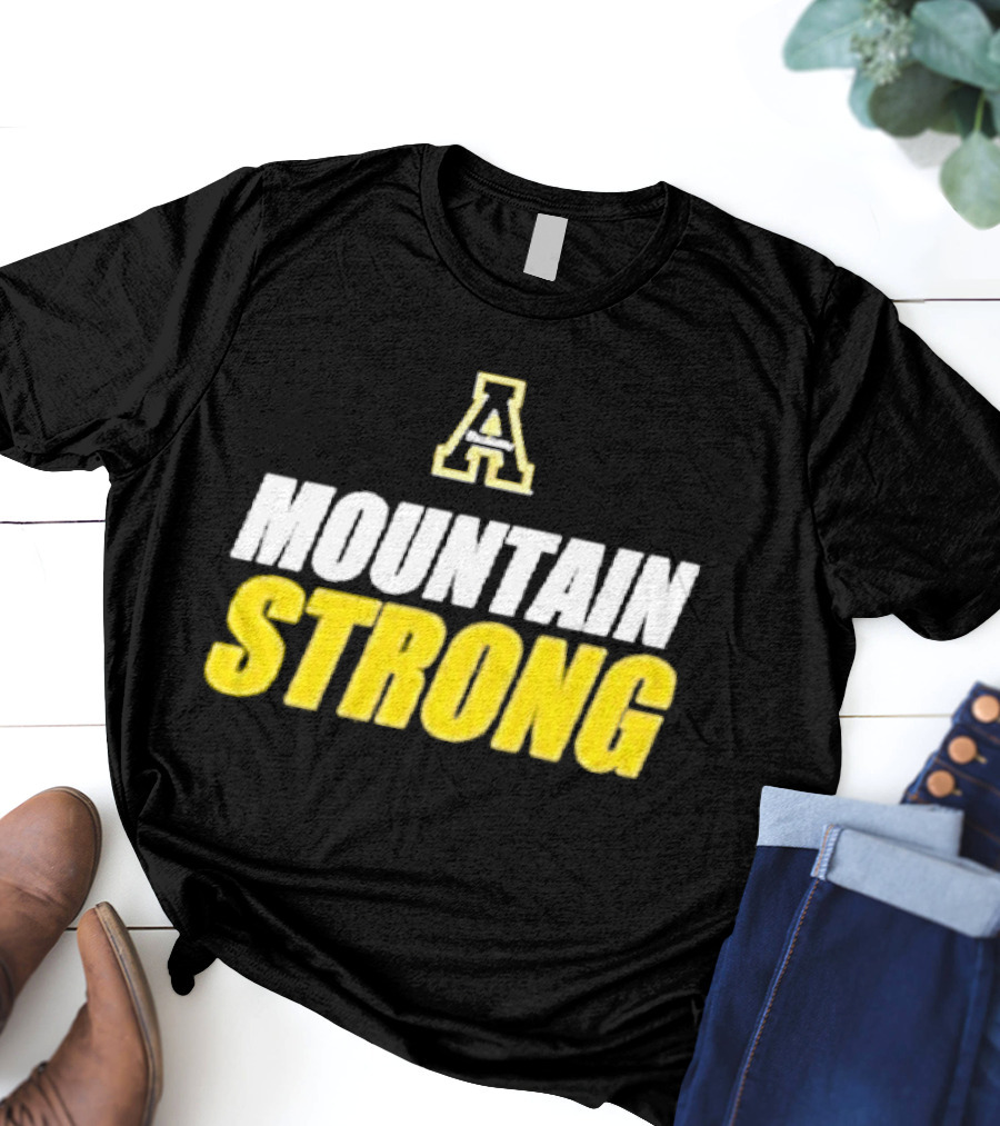 Appalachian State Mountaineers A Mountain Strong T-Shirt