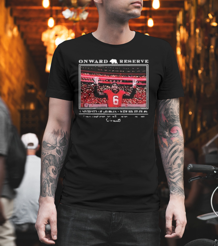 Onward Reserve University Of Georgia Wide Receiver #6 Dominic Lovett If You’re A Tough Person Then You’ll Survive Here T-Shirt