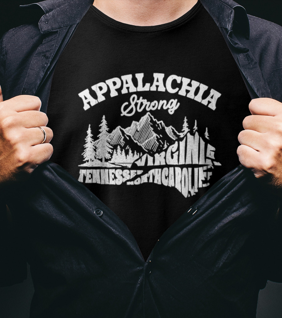 Appalachia Strong Virginia Tennessee North Carolina Mountain Outdoors T-Shirt
