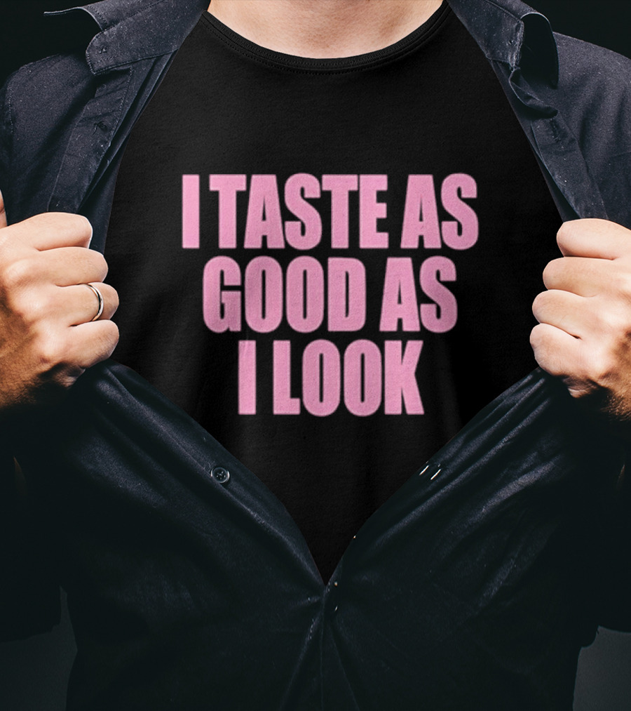 Cherrykitten I Taste As Good As I Look T-Shirt