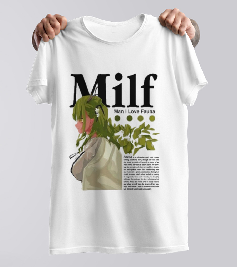 Milf Man I Love Fauna Emico Otero Green Hair Girl With Leaves T-Shirt