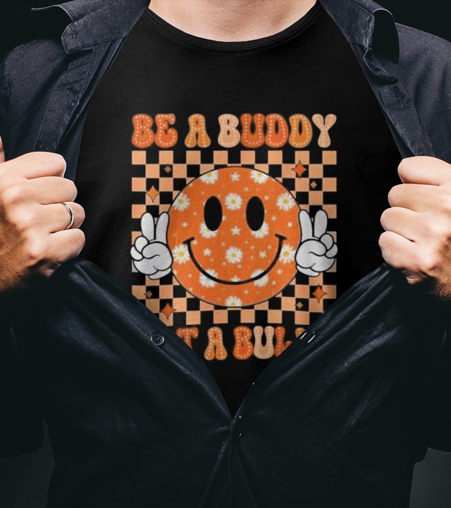 Be A Buddy Not A Bully Unity Day Orange Peace Sign Smile Face T-Shirt