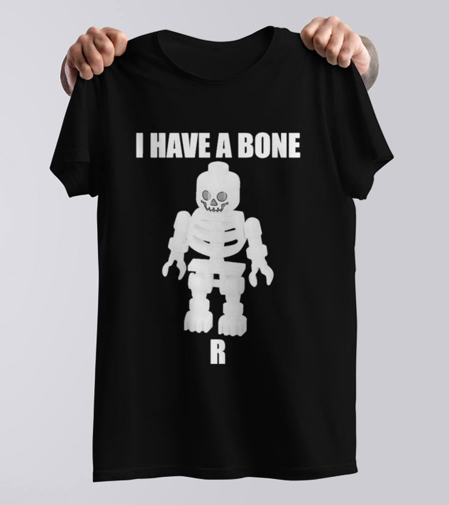 I Have A Bone LEGO Skeleton Figure R T-Shirt