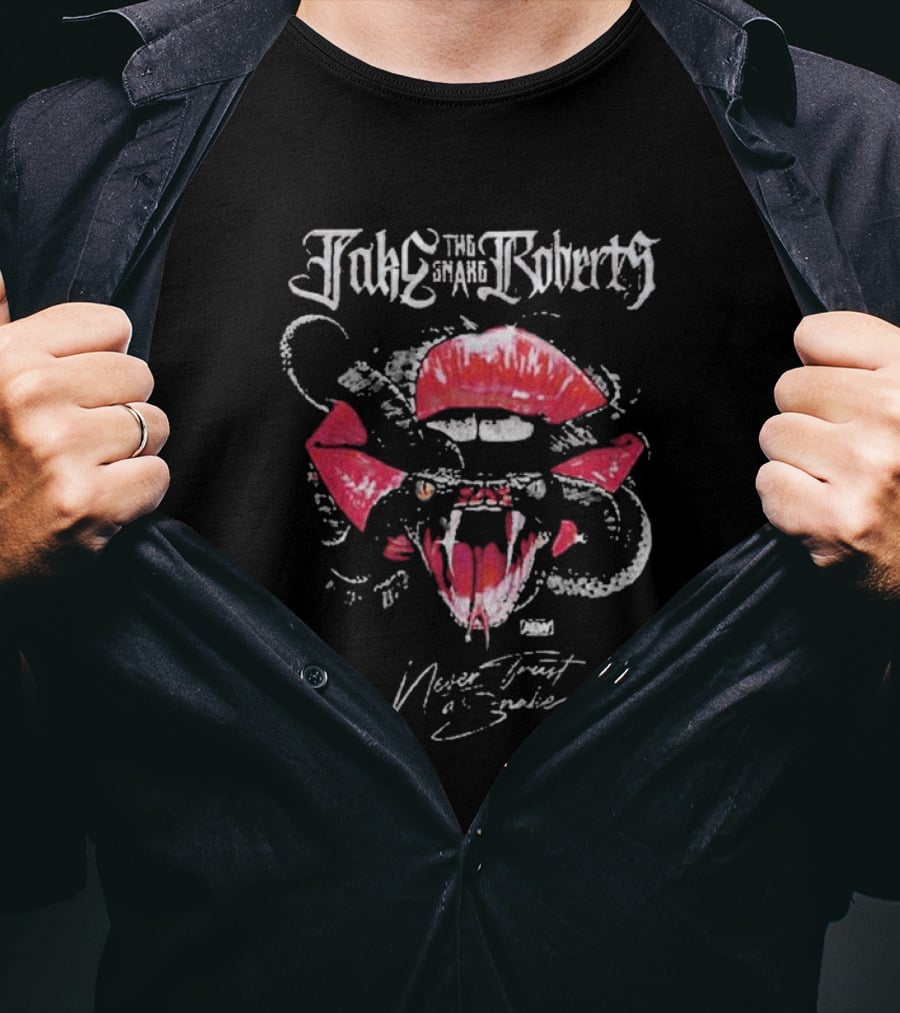 Jake The Snake Roberts Never Trust A Snake T-Shirt