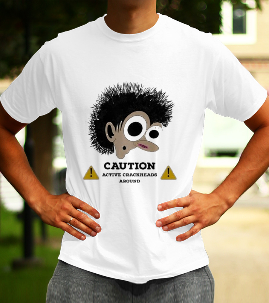 Caution Active Crackheads Midnight Groovers T-Shirt