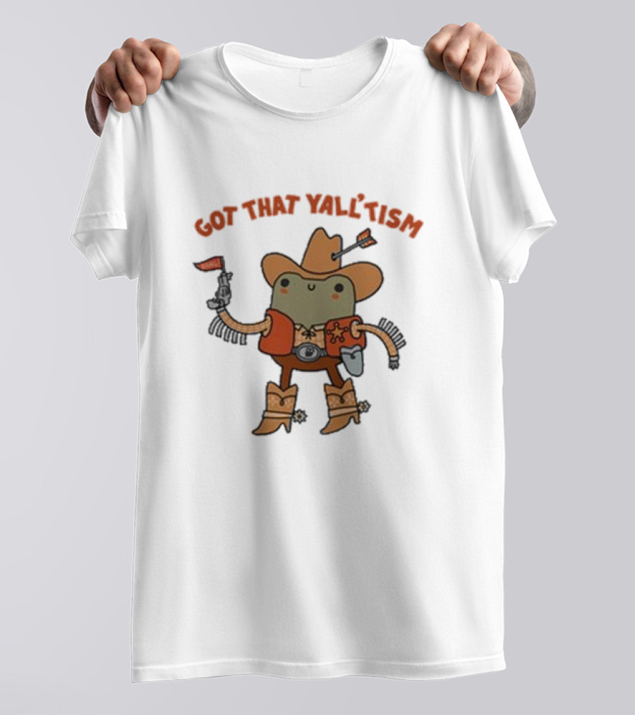 Got That Yall’tism Cowboy Pepe Rodriguez T-Shirt