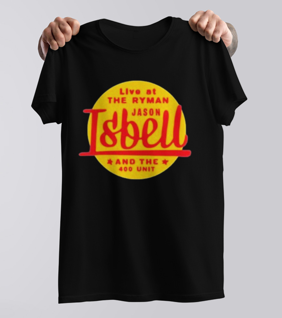 Live At The Ryman Jason Isbell And The 400 Unit T-Shirt