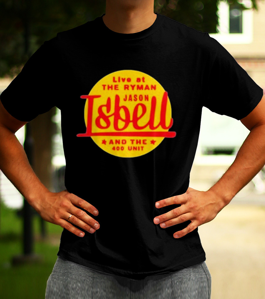 Live At The Ryman Jason Isbell And The 400 Unit T-Shirt