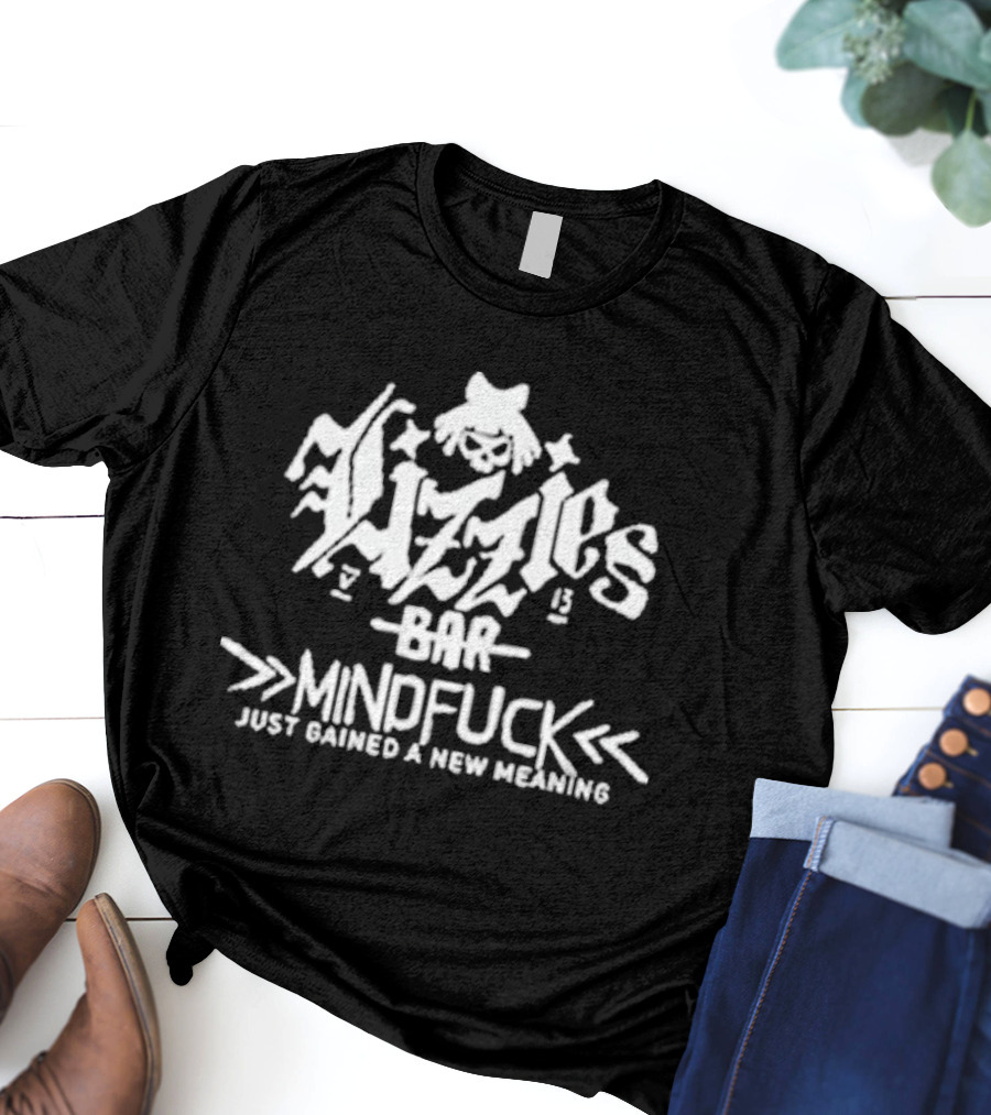 Lizzies Bar Mindfuck Just Gained A New Meaning Cyberpunk 2077 T-Shirt