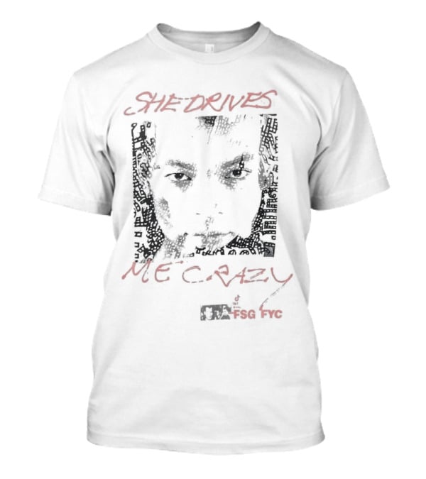 She Drives Me Crazy FSG FYC Face T-Shirt