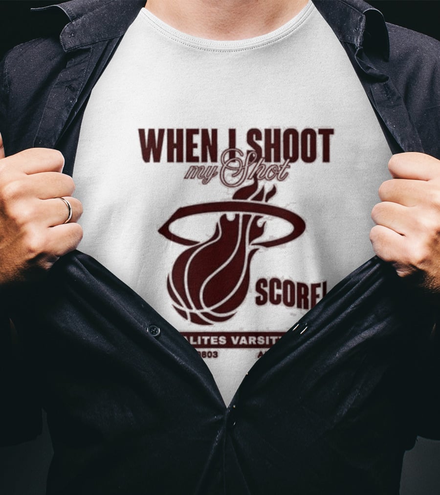 When I Shoot My Shot Score Mikhalites Varsity Club Contact 110803 All Star Team T-Shirt