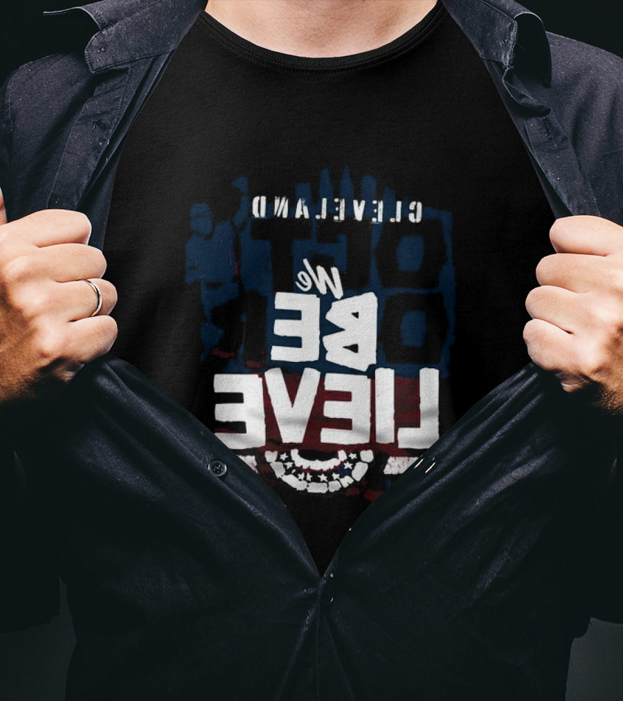 Cleveland Baseball We Believe T-Shirt