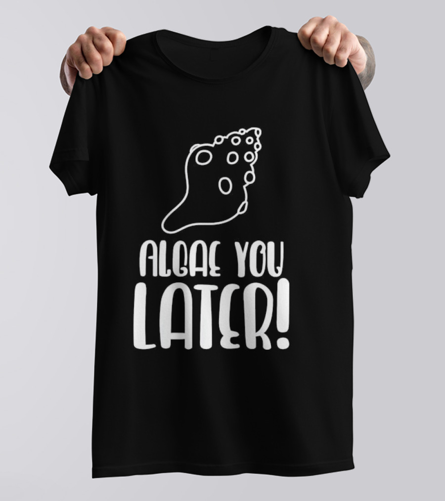Algae You Later Scientific Natural Biologist Children's Biology T-Shirt