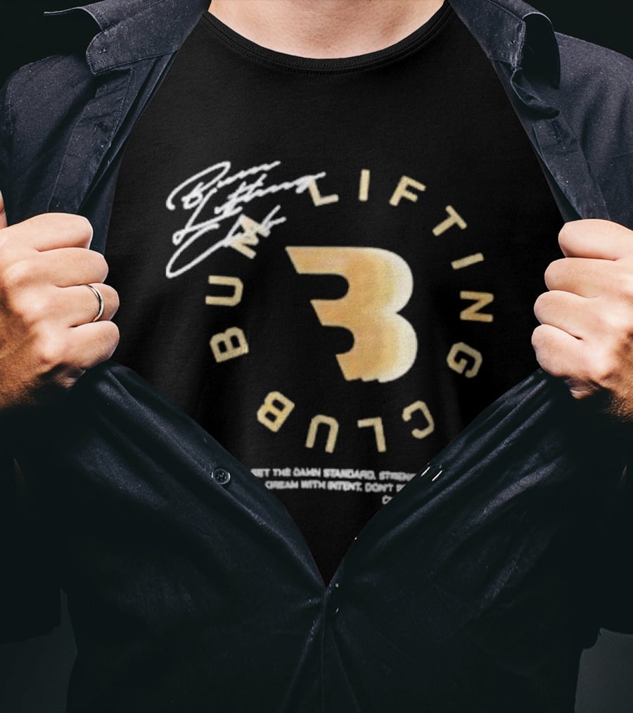 Cbum Bum Lifting Club Strength Dream Champion T-Shirt