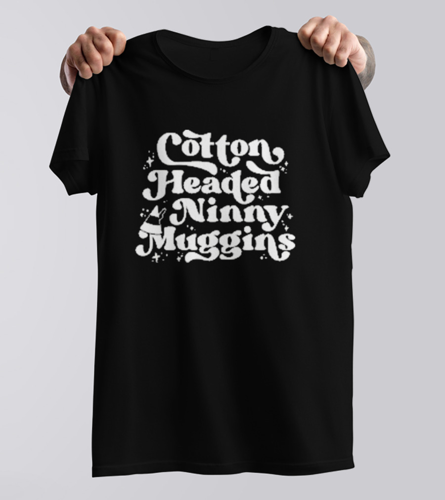Cotton Headed Ninny Muggins Christmas Elf T-Shirt