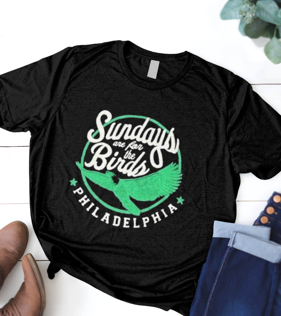 Philadelphia Sundays Are For The Birds Green Winged T-Shirt