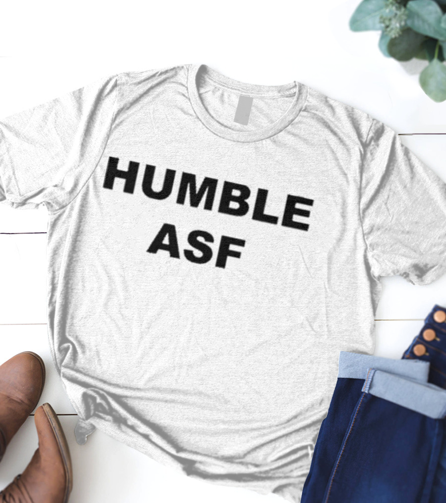 Humble Asf Creator Pod Store T-Shirt