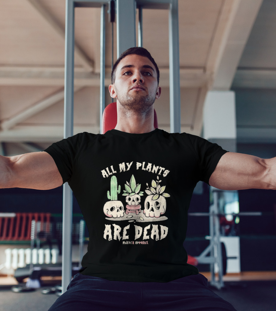 All My Plants Are Dead Murder Apparel Demon Skull Cactus T-Shirt