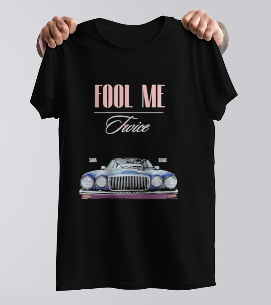 FOOL ME TWICE SARA BERKI VINTAGE CAR T-Shirt
