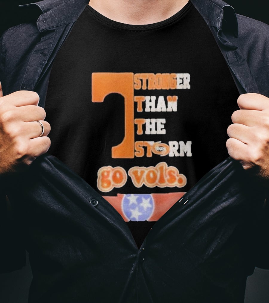 Tennessee Volunteers Stronger Than The Storm Go Vols T-Shirt