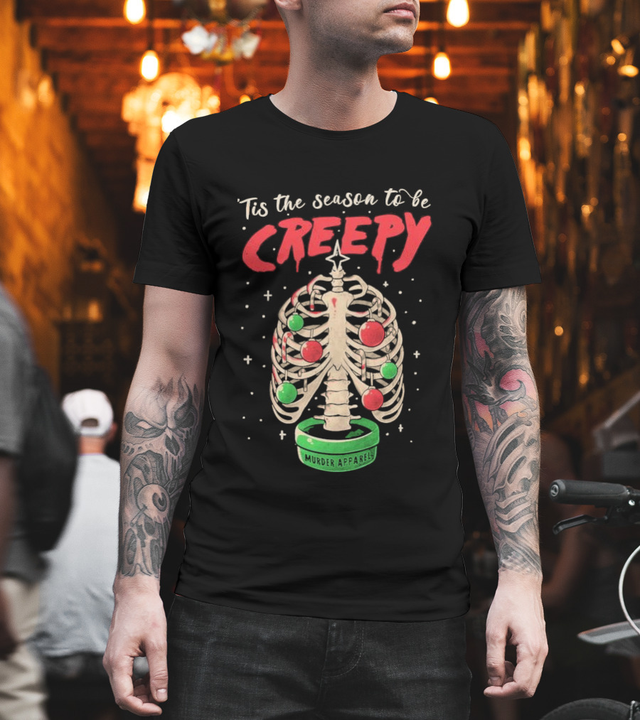Tis The Season To Be Creepy Murder Apparals Christmas Skeleton Pine Tree T-Shirt
