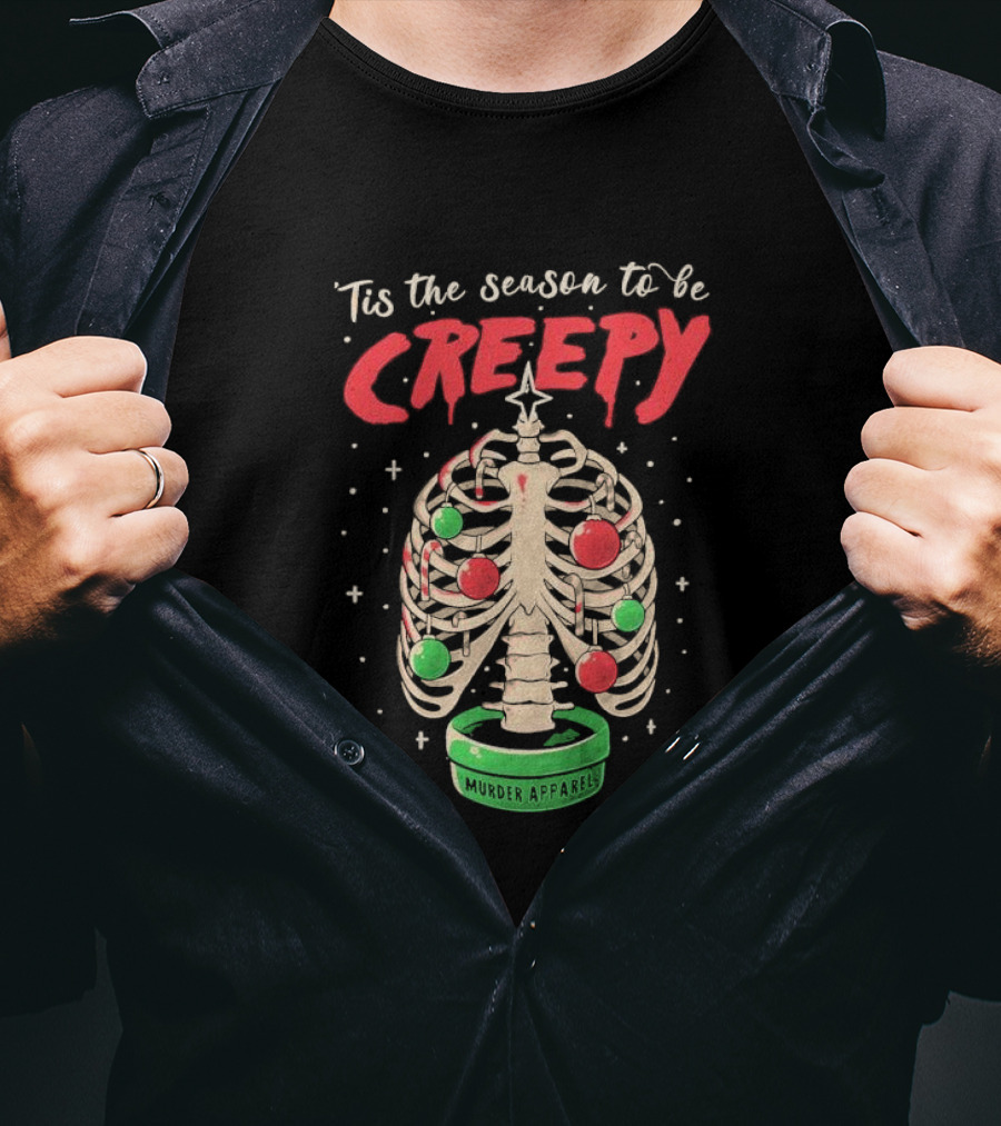 Tis The Season To Be Creepy Murder Apparals Christmas Skeleton Pine Tree T-Shirt
