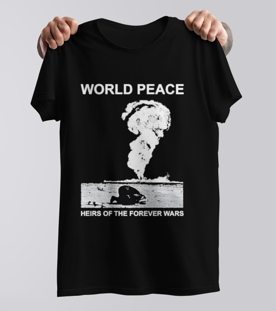 World Peace Heirs Of The Forever Wars Explosion T-Shirt