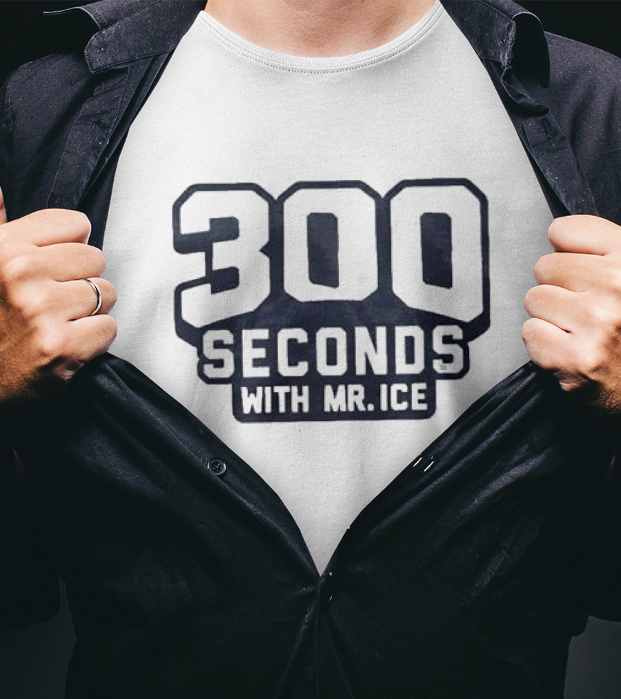 300 Seconds With Mr Ice T-Shirt