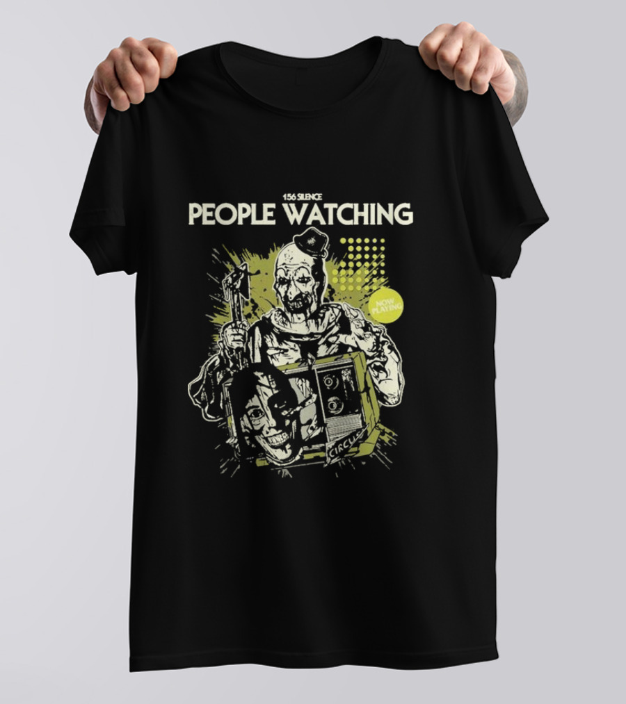 156 Silence People Watching Now Playing Circus T-Shirt