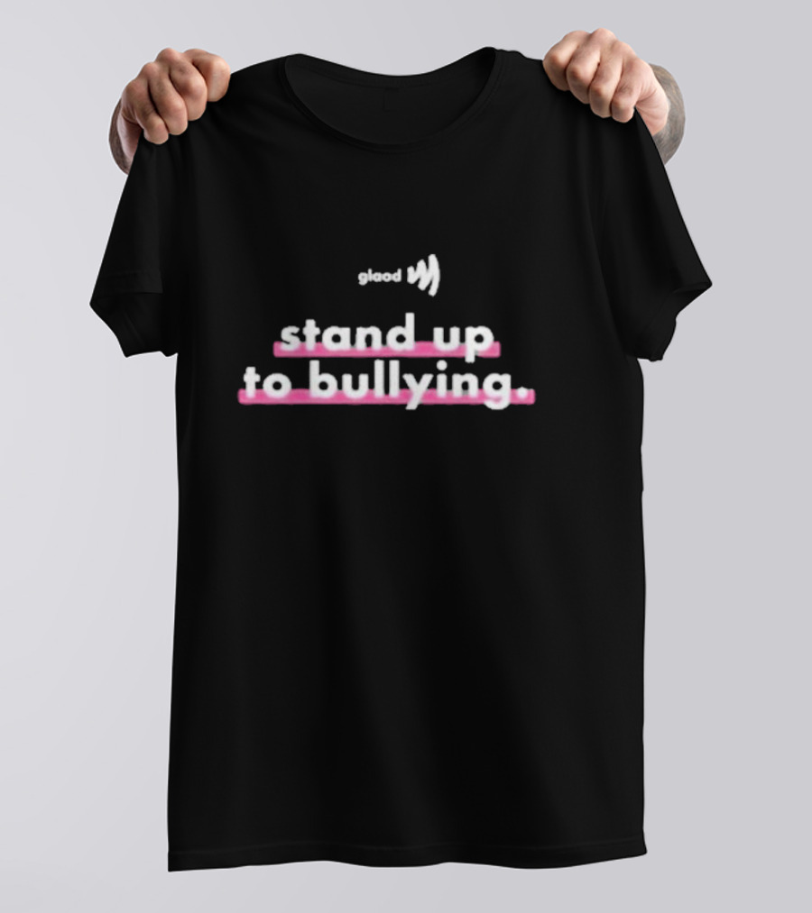 Glaad Stand Up To Bullying Pink Emphasized Text T-Shirt